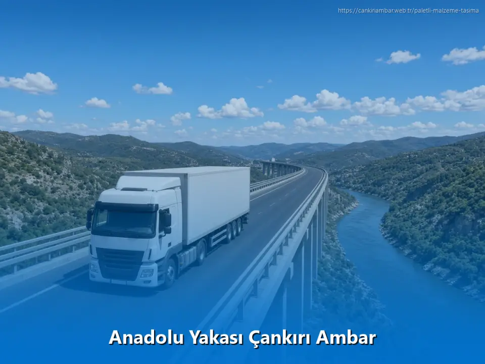 Anadolu Yakası Çankırı Ambar